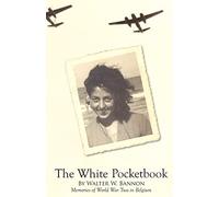 The White Pocketbook: Andree's World War Two resistance in Belgium