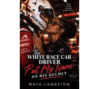 The White Race Car Driver Put My Name on His Helmet: A BWWM Sports Romance