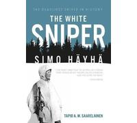 The White Sniper: Simo Hayha