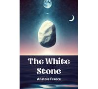 The White Stone (Edition2024)