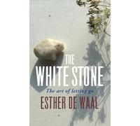 The White Stone: The art of letting go