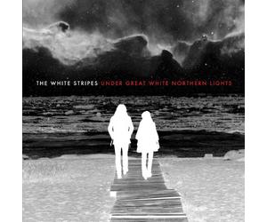 The White Stripes - Under Great White Northern Lights