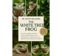 THE WHITE TREE FROG