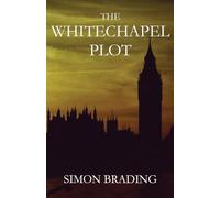 The Whitechapel Plot: 3 (Displacers)