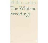 The Whitsun Weddings – Faber & Faber