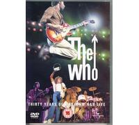 The Who: 30 Years Of Maximum R 'n' B Live [DVD]
