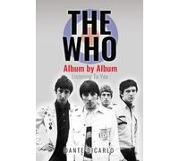 The Who: Album by Album: Listening To You