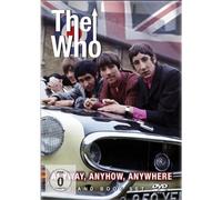 The Who: Anyway, Anyhow, Anywhere [DVD]