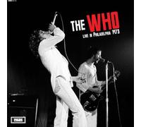 The Who - Live in Philadelphia 1973 [VINYL]