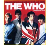 The Who: Maximum R&B, A visual history