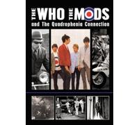 The Who, the Mods and the Quadrophenia Connection (DVD) The Who (US IMPORT)