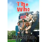 The Who: The Moon Years