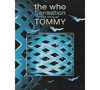 The Who - The Who: Sensation - The Story Of Tommy [DVD] [2014]