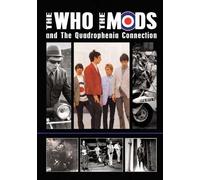 The Who - The Who, The Mods And The Quadrophenia Connection [DVD] [2009]