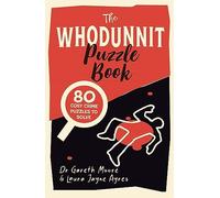 The Whodunnit Puzzle Book : 80 Cosy Crime Puzzles to Solve