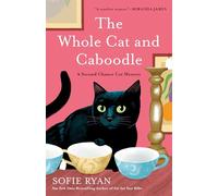The Whole Cat and Caboodle: 1 (Second Chance Cat Mystery)