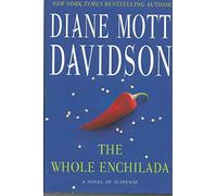 The Whole Enchilada (Goldy Schulz)