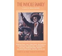 The Whole Family: A Novel by Twelve Authors