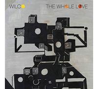The Whole Love by Wilco (2011-09-27)