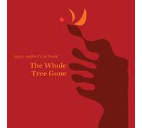 THE WHOLE TREE GONE