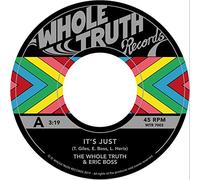The Whole Truth - It's Just... (Feat. Eric Boss) [7" VINYL]
