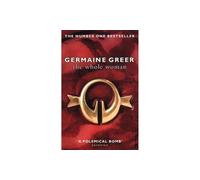 The Whole Woman: The No. 1 Sunday Times bestseller