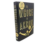 The Whore of Akron: One Man's Search for the Soul of Lebron James