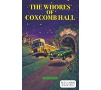 The Whores of Coxcomb Hall
