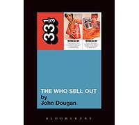 The Who's The Who Sell Out: (33 1/3)