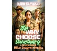 The Why Choose Sanctuary: A Reverse Harem Military Omegaverse Romance: 4 (Serve and Pleasure)