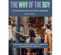 The Why of the Buy: Consumer Behavior and Fashion Marketing - Bundle Book + Studio Access Card