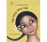 The Why Why Girl