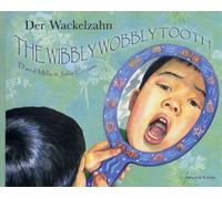 The Wibbly Wobbly Tooth in German and English (Multicultural Settings)