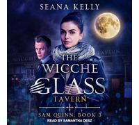 The Wicche Glass Tavern (The Sam Quinn Series)