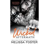 The Wicked Aftermath: Tank Wicked: 2 (The Wickeds: Dark Knights at Bayside)