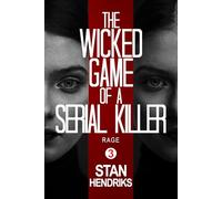 The Wicked Game of a Serial Killer: Rage