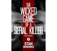 The Wicked Game of a Serial Killer: Two Faces