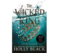 The Wicked King (The Folk of the Air) by Holly Black | Paperback | 2019