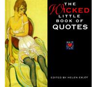 The Wicked Little Book of Quotes (Mini Squares S.)
