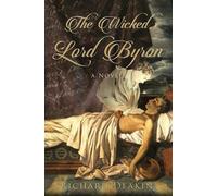 The Wicked Lord Byron