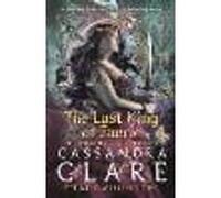 The Wicked Powers: The Last King of Faerie