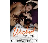 The Wicked Truth: Madigan Wicked: 4 (The Wickeds: Dark Knights at Bayside)
