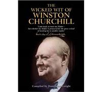 The Wicked Wit of Winston Churchill