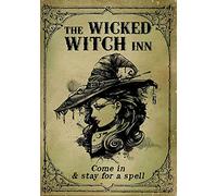 The Wicked Witch Inn Come In & Stay For A Spell Wall Decor Kitchen Decor Wall Decor Poster Metal Sign 8X12 Inches