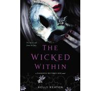 The Wicked Within (Darkness Becomes Her)