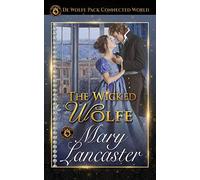 The Wicked Wolfe: De Wolfe Pack Connected World