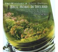 The Wicklows & Silver Dollars - Back Home in Ireland