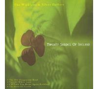 The Wicklows & Silver Dollars - Twenty Shades of Ireland