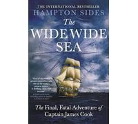 The Wide Wide Sea (Hardback) - Hampton Sides Book