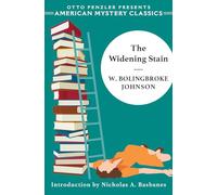 The Widening Stain: 0 (An American Mystery Classic)